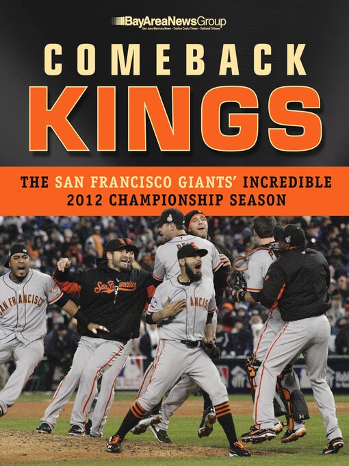 Title details for Comeback Kings by Bay Area News Group - Available